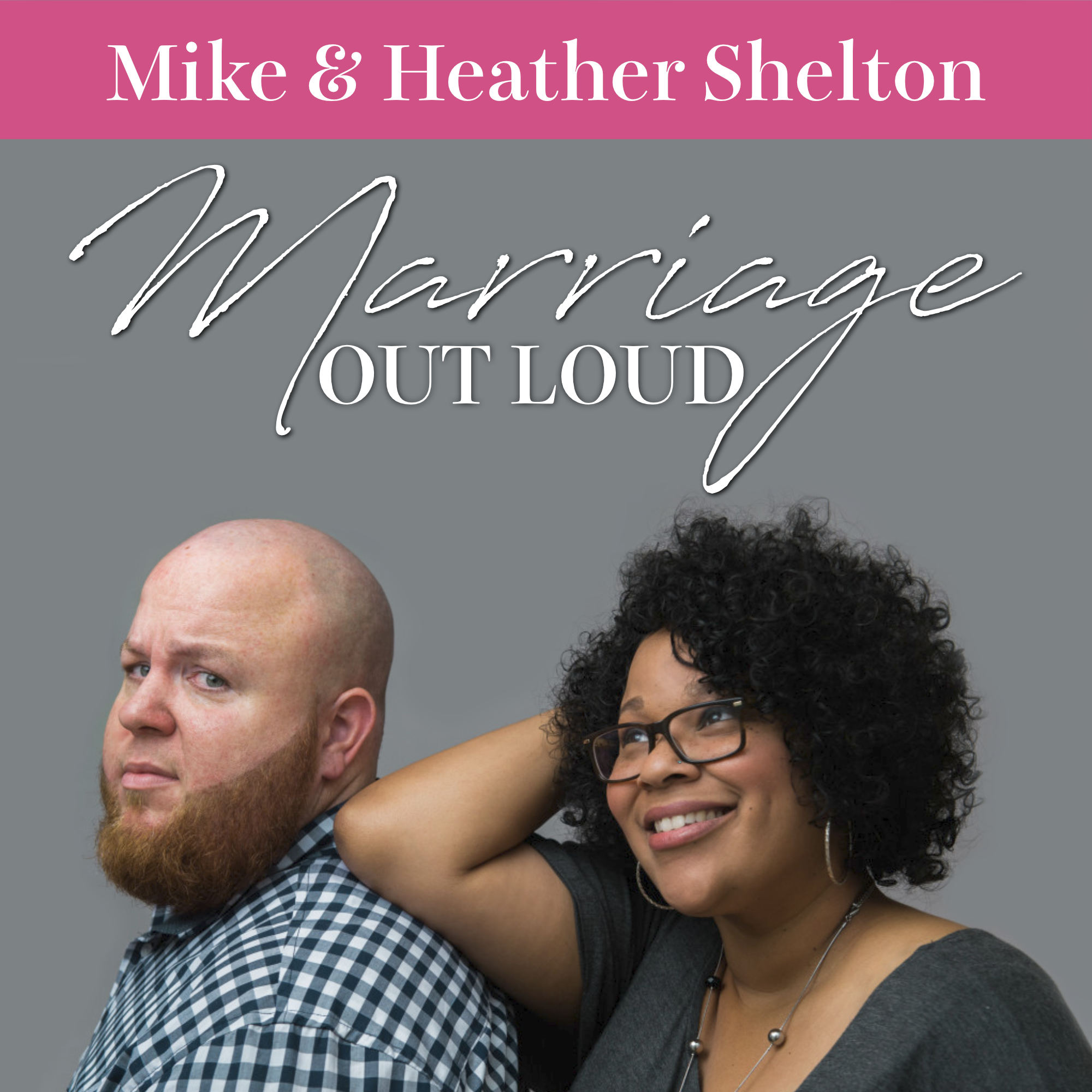Marriage Out Loud